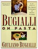 Cover of: Bugialli on pasta