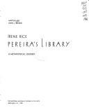 Irene Rice Pereira's library by Hill, Martha
