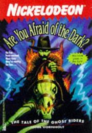 Cover of: The Tale of the Ghost Riders (Are You Afraid of the Dark? #7)