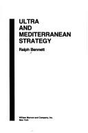 Cover of: Ultra and Mediterranean strategy by Ralph Francis Bennett