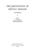 Cover of: The Prevention of dental disease