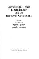 Cover of: Agricultural trade liberalization and the European Community by edited by Secondo Tarditi ... [et al.].