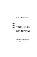 Cover of: The guns of August by Barbara Tuchman