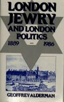 Cover of: London Jewry and London politics, 1889-1986