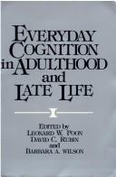 Cover of: Everyday cognition in adulthood and late life