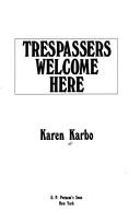 Cover of: Trespassers welcome here