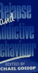 Cover of: Relapse and addictive behaviour