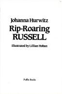 Cover of: Rip-roaring Russell by Johanna Hurwitz