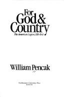 Cover of: For God & country by William Pencak