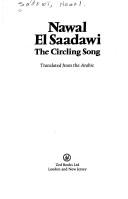 Cover of: The circling song by Nawal El Saadawi