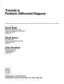 Cover of: Tutorials in paediatric differential diagnosis