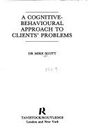 Cover of: A cognitive-behavioural approach to client's problems