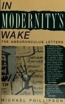 Cover of: In modernity's wake: the Ameurunculus letters