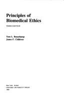 Cover of: Principles of biomedical ethics by Tom L. Beauchamp