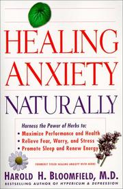 Cover of: Healing Anxiety Naturally by Harold H. Bloomfield, Harold H. Bloomfield