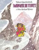 Cover of: Danger in Tibet: a Miss Mallard mystery