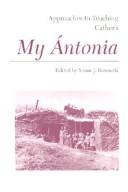 Cover of: Approaches to teaching Cather's My Ántonia