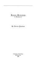 Cover of: Keno runner: a romance