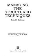 Cover of: Managing the structured techniques