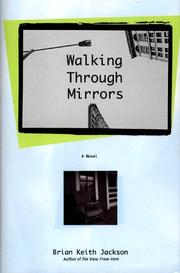 Cover of: Walking Through Mirrors | Brian Keith Jackson