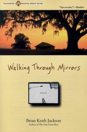 Cover of: Walking Through Mirrors | Brian Keith Jackson