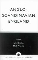 Cover of: Anglo-Scandinavian England by edited by John D. Niles and Mark Amodio.