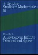 Cover of: Analyticity in infinite dimensional spaces