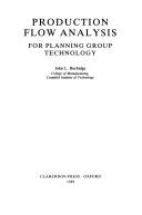 Cover of: Production flow analysis for planning group technology