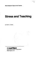 Cover of: Stress and teaching by Kevin J. Swick