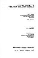 Cover of: Applied theory of vibration isolation systems