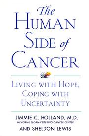 Cover of: The Human Side of Cancer: Living with Hope, Coping with Uncertainty