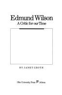 Cover of: Edmund Wilson: a critic for our time