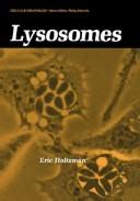 Lysosomes by Eric Holtzman