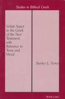 Cover of: Verbal aspect in the Greek of the New Testament: with reference to tense and mood