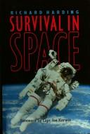 Cover of: Survival in space: medical problems of manned spaceflight