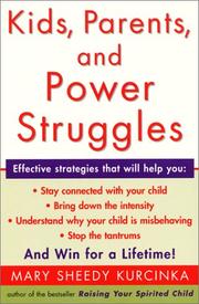 Cover of: Kids, Parents, and Power Struggles | Mary Sheedy Kurcinka