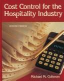 Cover of: Cost control for the hospitality industry | Michael M. Coltman