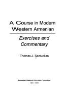 Cover of: A course in Modern Western Armenian. by Thomas J. Samuelian