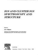 Ion and cluster ion spectroscopy and structure