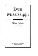 Even Mississippi by Melany Neilson