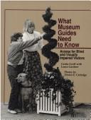 What museum guides need to know by Gerda Groff