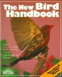 Cover of: The new bird handbook by Matthew M. Vriends