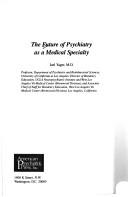 Cover of: The Future of psychiatry as a medical specialty