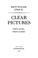 Cover of: Clear pictures