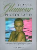 Cover of: Classic glamour photography