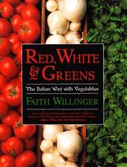 Red, White, and Greens by Faith Willinger
