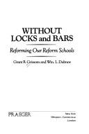 Without locks and bars by Grant Grissom