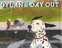 Cover of: Dylan's day out