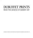 Cover of: Dubuffet prints from the Museum of Modern Art.