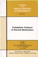 Cover of: Probabilistic problems of discrete mathematics: collection of papers